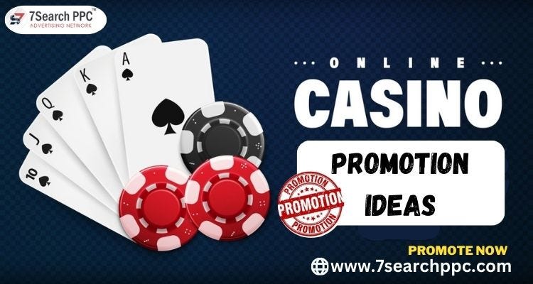 8 online casino promotion ideas that will uplift your sales | by ...